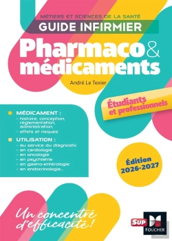 Bertrand.pt - Guide Infirmier Pharmaco Et Médicaments ; Étudiants Et Professionnels (Édition 2026/2027)