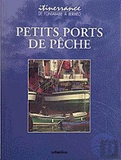 Guide Itinerrance ; Petits Ports De Peches