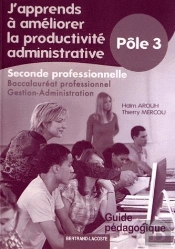 Guide J'Apprends A Ameliorer La Productivite Administrative