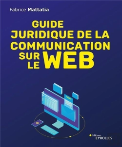 Bertrand.pt - Guide Juridique De La Communication Sur Le Web