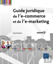 Guide Juridique De L'E-Commerce Et De L'E-Marketing