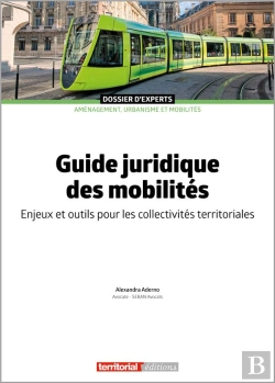 Bertrand.pt - Guide Juridique Des Mobilités : Enjeux Et Outils Pour Les Collectivités Territoriales