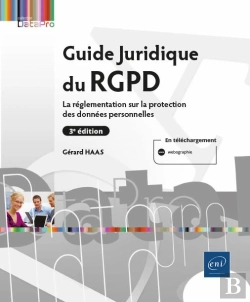 Bertrand.pt - Guide Juridique Du Rgpd : La Réglementation Sur La Protection Des Données Personnelles (3e Édition)