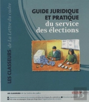 Guide Juridique Et Pratique Du Service Des Élections