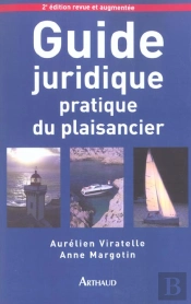 Guide Juridique Pratique Du Plaisancier ; 2e Edition
