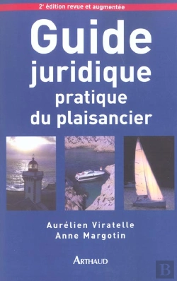 Bertrand.pt - Guide Juridique Pratique Du Plaisancier ; 2e Edition