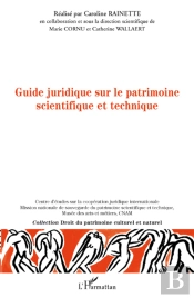 Guide Juridique Sur Le Patrimoine Scientifique Et Technique
