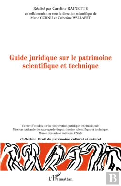 Bertrand.pt - Guide Juridique Sur Le Patrimoine Scientifique Et Technique