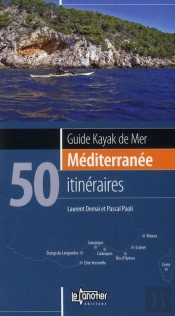 Guide Kayak De Mer Mediterranee 50 Iti