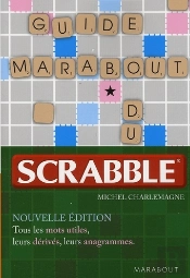 Guide Marabout Du Scrabble (Édition 2008)