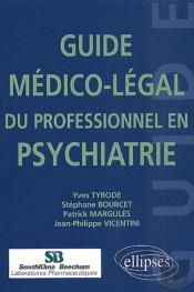 Guide Médico-Légal Du Professionnel En Psychiatrie