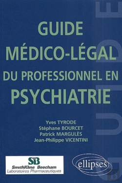 Bertrand.pt - Guide Médico-Légal Du Professionnel En Psychiatrie