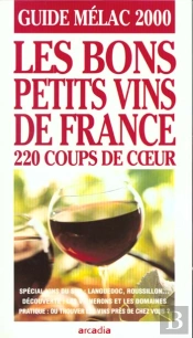 Guide Melac 2000 ; La France Et Les Bons Petits Vins