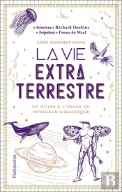 Guide Naturaliste A L'Usage Du Voyageur Galactique