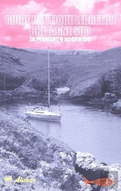 Guide Nautique Lebreton ; Bretagne Sud ; De Penmarc'H Au Croisic