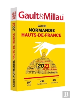 Bertrand.pt - Guide Normandie-Hauts-De-France ; 350 Villes - 434 Restaurants - 417 Artisans (Édition 2021)
