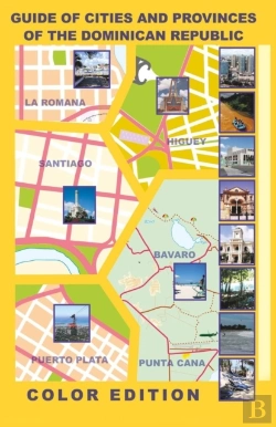 Bertrand.pt - Guide Of Cities And Provinces Of The Dominican Republic - Color Edition