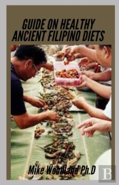 Guide On Healthy Ancient Filipino Diets