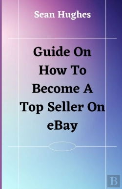Bertrand.pt - Guide On How To Become A Top Seller On Ebay