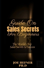 Guide On Sales Secrets For Beginners