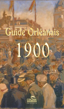 Bertrand.pt - Guide Orléannais 1900