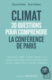 Guide Paris Climat 2015 ; Trente Questions Pour Comprendre La Conférence Paris Climat