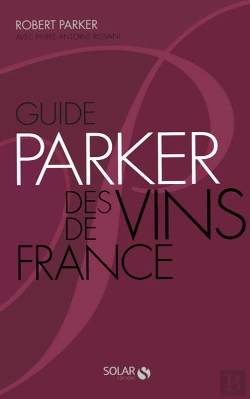 Bertrand.pt - Guide Parker Des Vins De France (6e Édition)