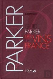 Guide Parker Des Vins De France