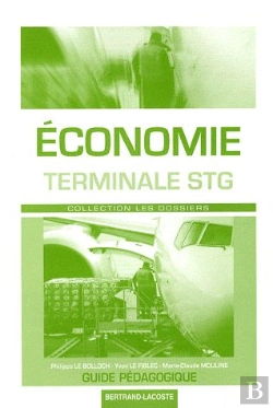 Bertrand.pt - Guide Pédagogique ; Dossiers Économie Terminale Stg