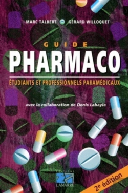 Bertrand.pt - Guide Pharmaco Etudiants Et Professionnels Paramedicaux 2ed Version Infirmieres