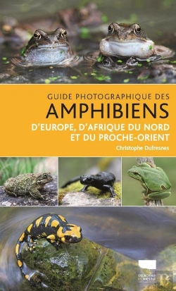 Bertrand.pt - Guide Photographique Des Amphibiens D'Europe, D'Afrique Du Nord Et Du Proche-Orient