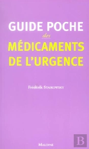 Guide Poche Des Medicaments De L'Urgence