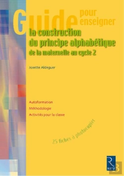 Bertrand.pt - Guide Pour Enseigner La Construction Du Principe Alphabétique (+ Cd-Rom)