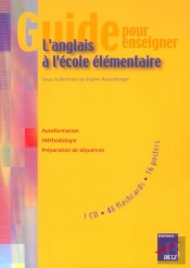 Guide Pour Enseigner : L'Anglais À L'École Élémentaire