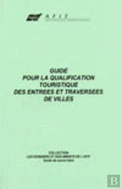 Bertrand.pt - Guide Pour La Qualification Touristique Des Entrees Et Traversees De Villes