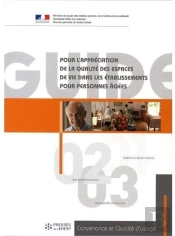 Guide Pour L'Appréciation De La Qualité Des Espaces De Vie Dans Les Établissements Pour Personnes Âgées