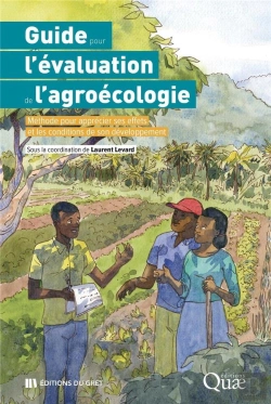 Bertrand.pt - Guide Pour L'Evaluation De L'Agroecologie - Methode Pour Mesurer Ses Effets Et Comprendre Les Condit