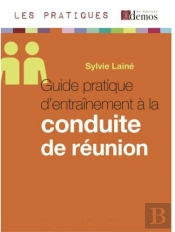 Guide Pratique D Entrainement A La Conduite De Reunion