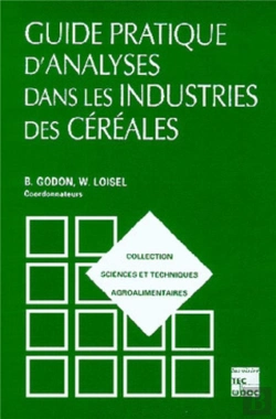 Bertrand.pt - Guide Pratique D'Analyses Dans Les Industries De Céréales (2° Éd.)