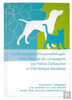 Bertrand.pt - Guide Pratique D'Aromathérapie De L'Animal De Compagnie