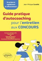 Guide Pratique D'Autocoaching Pour L'Entretien Aux Concours