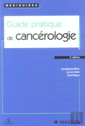 Guide Pratique De Cancerologie
