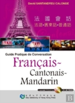 Bertrand.pt - Guide Pratique De Conversation Francais, Cantonais, Mandarin