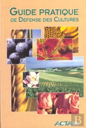 Guide Pratique De Défense Des Cultures