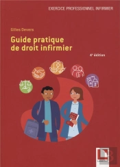 Guide Pratique De Droit Infirmier (4e Édition)