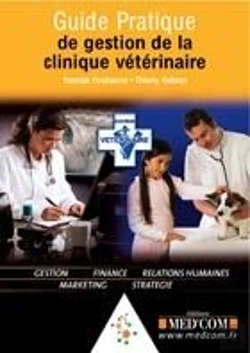 Bertrand.pt - Guide Pratique De Gestion De La Clinique Vétérinaire