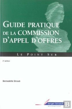 Bertrand.pt - Guide Pratique De La Commission D'Appel D'Offres