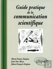 Guide Pratique De La Communication Scientifique
