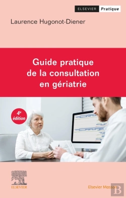 Bertrand.pt - Guide Pratique De La Consultation En Gériatrie (4e Édition)