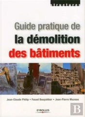 Guide Pratique De La Démolition Des Bâtiments
